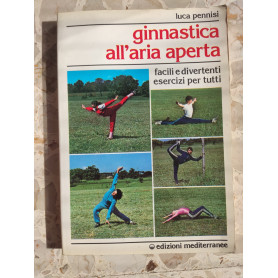 Ginnastica all'aria aperta facili e divertenti esercizi per tutti