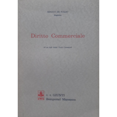 Diritto Commerciale. Ad uso degli Istituti Tecnici Commerciali