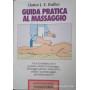 Guida pratica al massaggio