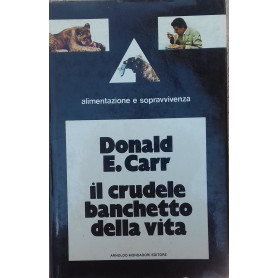 Il crudele banchetto della vita
