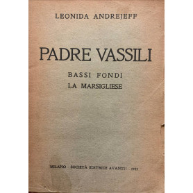 Padre Vassili. Bassi fondi - La Marsigliese