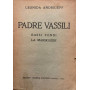 Padre Vassili. Bassi fondi - La Marsigliese
