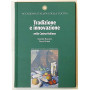 Tradizione e innovazione nella Cucina italiana