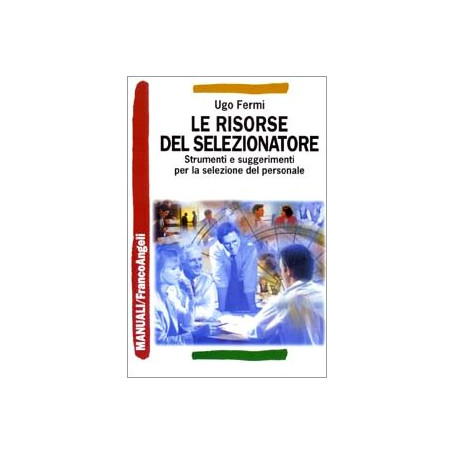 Le risorse del selezionatore.