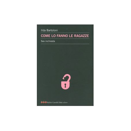 Come lo fanno le ragazze. Sex inchiesta