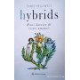 Hybrids. Pensi davvero di essere umano?