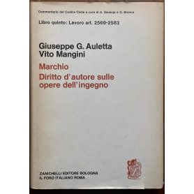 Libro quinto: Lavoro art. 2569-2583 MARCHIO - DIRITTO D'AUTORE SULLE OPERE DELL'INGEGNO