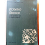 Il Centro Storico