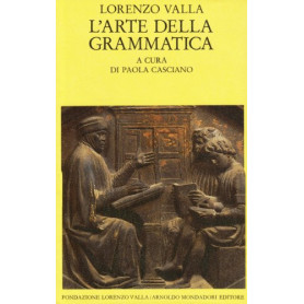 Valla Lorenzo. L'arte della grammatica
