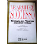 Le armi del successo