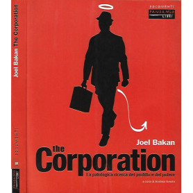 The corporation. La patologica ricerca del profitto e del potere