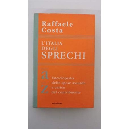 L'Italia degli sprechi