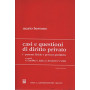 Casi e questioni di diritto privato. Persone fisiche e persone giuridiche (Vol. 1)