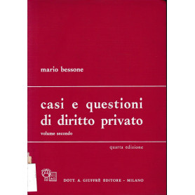 Casi e questioni di diritto privato. Vol. II°