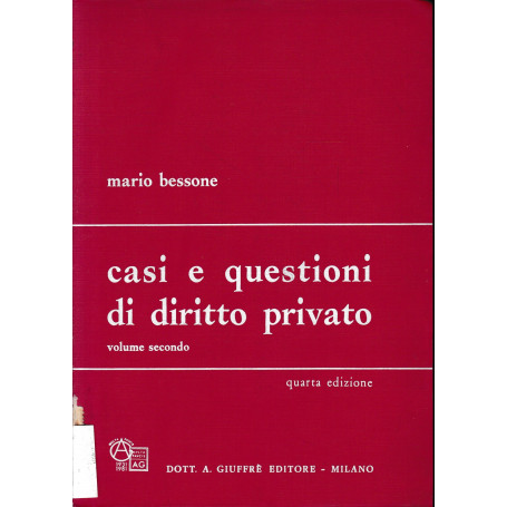 Casi e questioni di diritto privato. Vol. II°