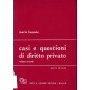 Casi e questioni di diritto privato. Vol. II°