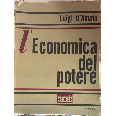 L'economia del potere Volume I