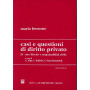 Casi e questioni di diritto privato. Atto illecito e responsabilità civile. (vol. 9)