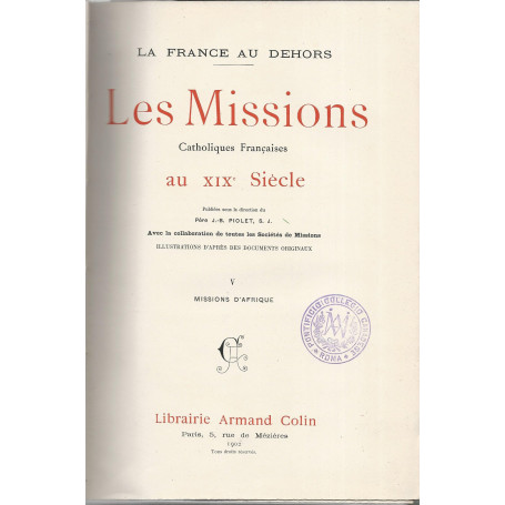 Les Missions Catholiques Francaises au XIX° Siècle. V - Missions d'Afrique