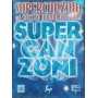 Supercanzoni. 96 successi indimenticabili
