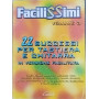 Facilissimi volume 3. 22 successi per tastiera e chitarra in versione facilitata.
