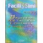 23 Successi per tastiera e chitarra in versione facilitata. Volume 2