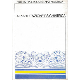 La riabilitazione psichiatrica