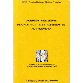 L' ospedalizzazione psichiatrica e le alternative al ricovero