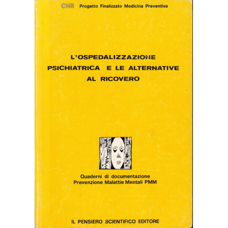L' ospedalizzazione psichiatrica e le alternative al ricovero