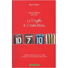 Le pagelle di Paolo Ziliani. Almanacco del calcio 2004-2005
