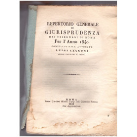Repertorio Generale di Giurisprudenza dei Tribunali di Roma per l'Anno 1840