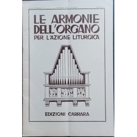 Le armonie dell'organo per l'azione liturgica. Dispensa 9