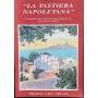 La tastiera napoletana. Le più belle canzoni facili da suonare anche per chi non conosce la musica.