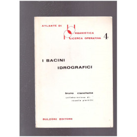 Atlante di Urbanistica Ricerca Operativa 4 I bacini idrografici