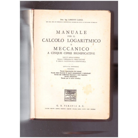 Manuale per il calcolo logaritmico e meccanico a cinque cifre significative
