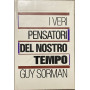 I veri pensatori del nostro tempo