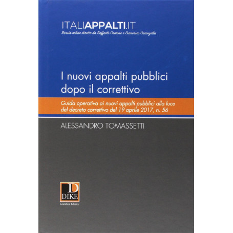 I nuovi appalti pubblici dopo il correttivo.