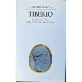 Tiberio. L'imperatore che non amava Roma