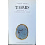 Tiberio. L'imperatore che non amava Roma