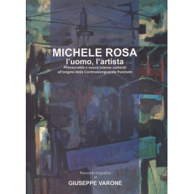 Michele Rosa. L'uomo
