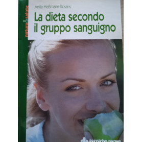 La dieta secondo il gruppo sanguigno