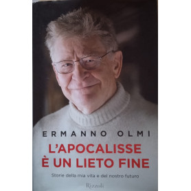 L'apocalisse è un lieto fine. Storia della mia vita e del nostro futuro
