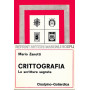 Crittografia. Le scritture segrete (Hoepli rist. anast. 1928)