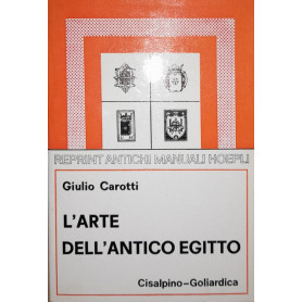 L' arte dell'antico Egitto (Hoepli rist. anast. 1937)