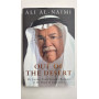 Out of the Desert: My Journey From Nomadic Bedouin to the Heart of Global Oil