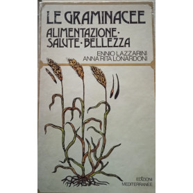 Le graminacee alimentazione salute bellezza