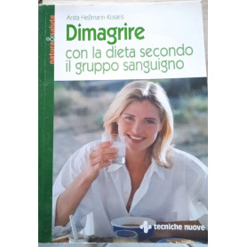 Dimagrire con la dieta secondo il gruppo sanguigno