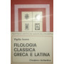 Filologia classica greca e latina (rist. anast. 1911 Hoepli)