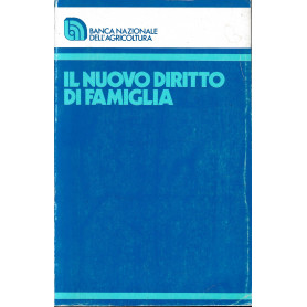 Il nuovo diritto di famiglia. Tomo I°: parte generale