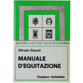 Manuale d'equitazione (rist. anast. 1921)